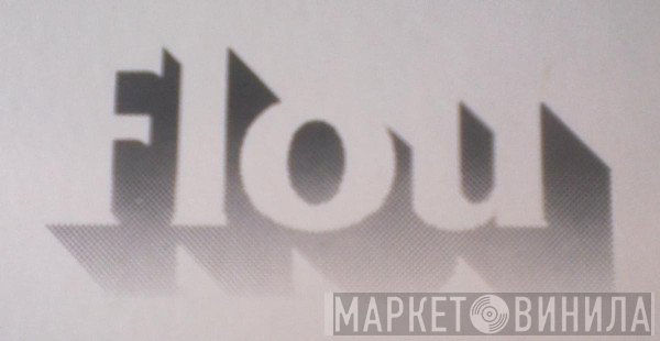 Flou - Винил CD и Кассеты лейбла Flou на сайте МаркетВинила