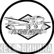 Flying Music - Винил CD и Кассеты лейбла Flying Music на сайте МаркетВинила