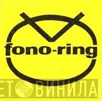 Fono-Ring - Винил CD и Кассеты лейбла Fono-Ring на сайте МаркетВинила