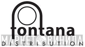 Fontana Distribution - Винил CD и Кассеты лейбла Fontana Distribution на сайте МаркетВинила