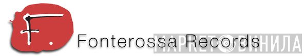 Fonterossa Records - Винил CD и Кассеты лейбла Fonterossa Records на сайте МаркетВинила