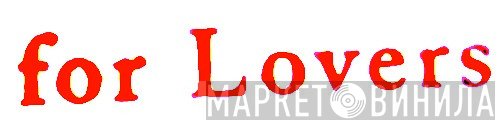 For Lovers  - Винил CD и Кассеты лейбла For Lovers (2) на сайте МаркетВинила