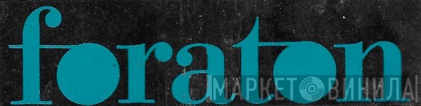 Foraton - Винил CD и Кассеты лейбла Foraton на сайте МаркетВинила