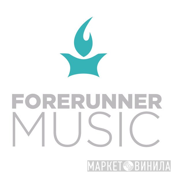 Forerunner Music - Винил CD и Кассеты лейбла Forerunner Music на сайте МаркетВинила