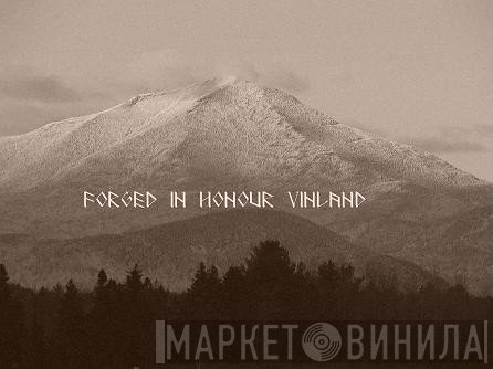 Forged In Honour - Винил CD и Кассеты лейбла Forged In Honour на сайте МаркетВинила