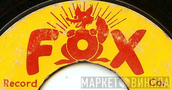 Fox Record Co. - Винил CD и Кассеты лейбла Fox Record Co. на сайте МаркетВинила