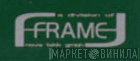 Frame - Винил CD и Кассеты лейбла Frame на сайте МаркетВинила