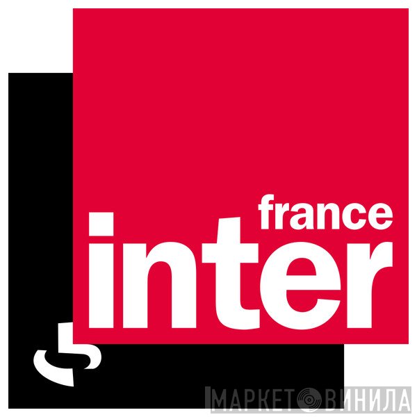 France Inter - Винил CD и Кассеты лейбла France Inter на сайте МаркетВинила