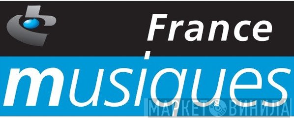 France Musiques - Винил CD и Кассеты лейбла France Musiques на сайте МаркетВинила