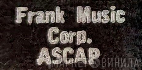 Frank Music Corp. - Винил CD и Кассеты лейбла Frank Music Corp. на сайте МаркетВинила