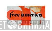 Free America - Винил CD и Кассеты лейбла Free America на сайте МаркетВинила