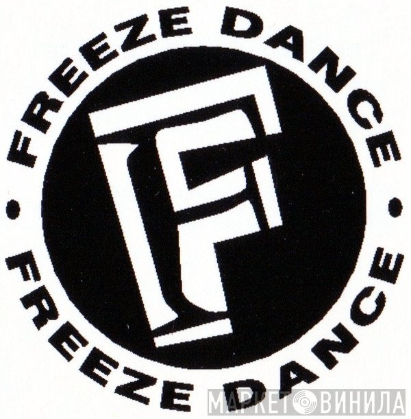 Freeze Dance - Винил CD и Кассеты лейбла Freeze Dance на сайте МаркетВинила