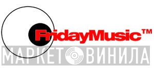 Friday Music - Винил CD и Кассеты лейбла Friday Music на сайте МаркетВинила