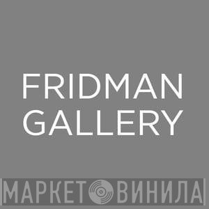 Fridman Gallery - Винил CD и Кассеты лейбла Fridman Gallery на сайте МаркетВинила