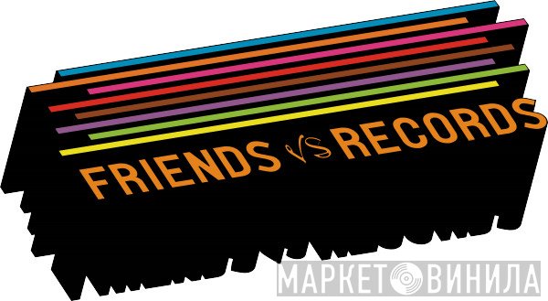 Friends VS Records - Винил CD и Кассеты лейбла Friends VS Records на сайте МаркетВинила