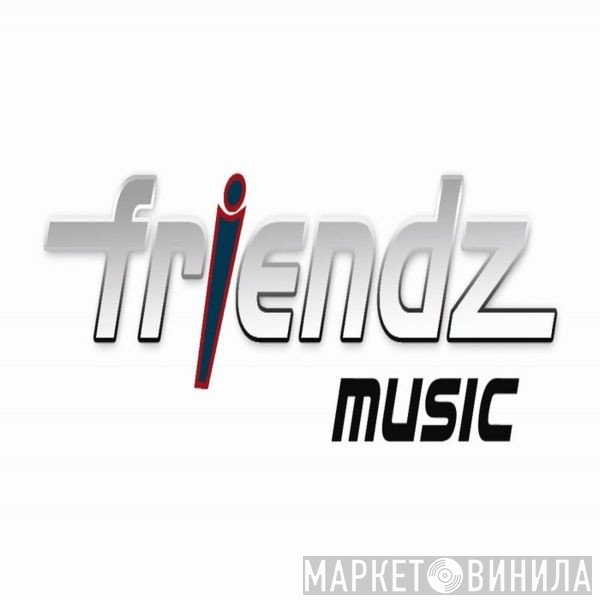 Friendz Music - Винил CD и Кассеты лейбла Friendz Music на сайте МаркетВинила