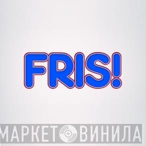 Fris! - Винил CD и Кассеты лейбла Fris! на сайте МаркетВинила