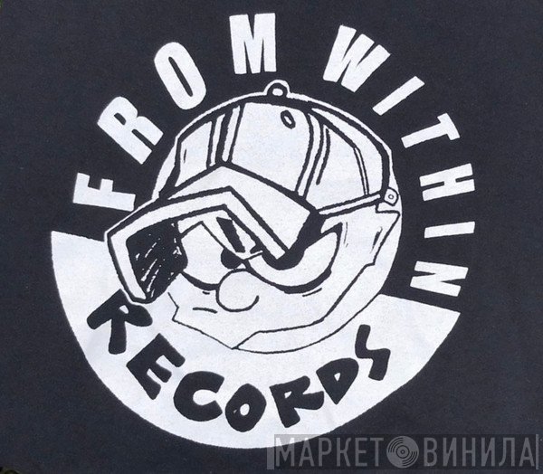From Within Records - Винил CD и Кассеты лейбла From Within Records на сайте МаркетВинила