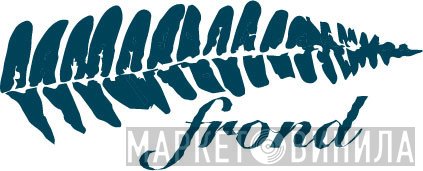 Frond - Винил CD и Кассеты лейбла Frond на сайте МаркетВинила