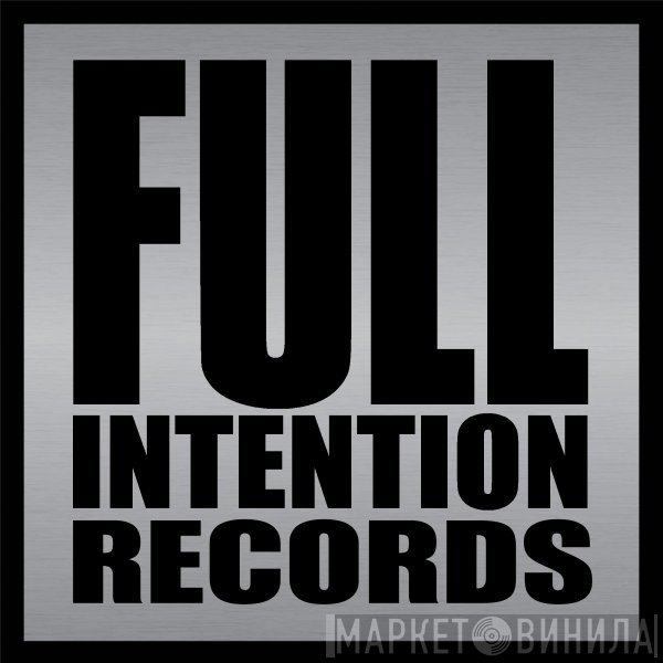Full Intention Records - Винил CD и Кассеты лейбла Full Intention Records на сайте МаркетВинила