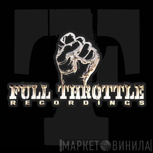 Full Throttle Recordings - Винил CD и Кассеты лейбла Full Throttle Recordings на сайте МаркетВинила