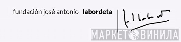 Fundación José Antonio Labordeta - Винил CD и Кассеты лейбла Fundación José Antonio Labordeta на сайте МаркетВинила