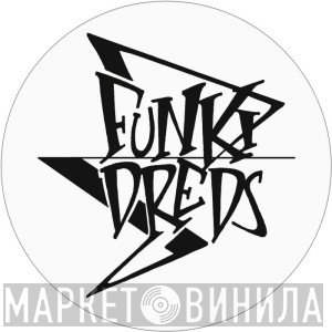 Funki Dreds - Винил CD и Кассеты лейбла Funki Dreds на сайте МаркетВинила