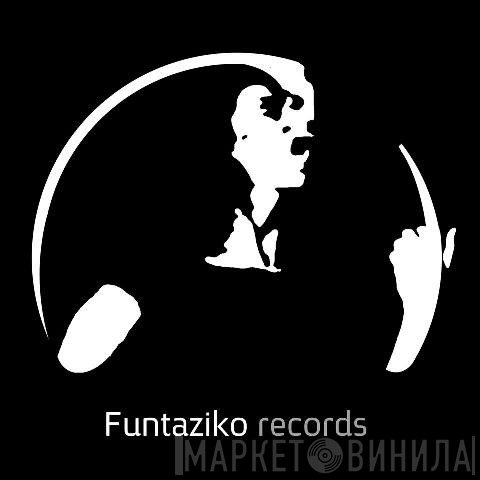 Funtaziko Records - Винил CD и Кассеты лейбла Funtaziko Records на сайте МаркетВинила