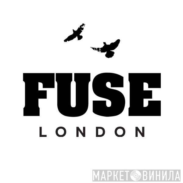 Fuse London - Винил CD и Кассеты лейбла Fuse London на сайте МаркетВинила