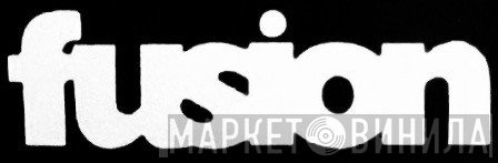 Fusion  - Винил CD и Кассеты лейбла Fusion (3) на сайте МаркетВинила