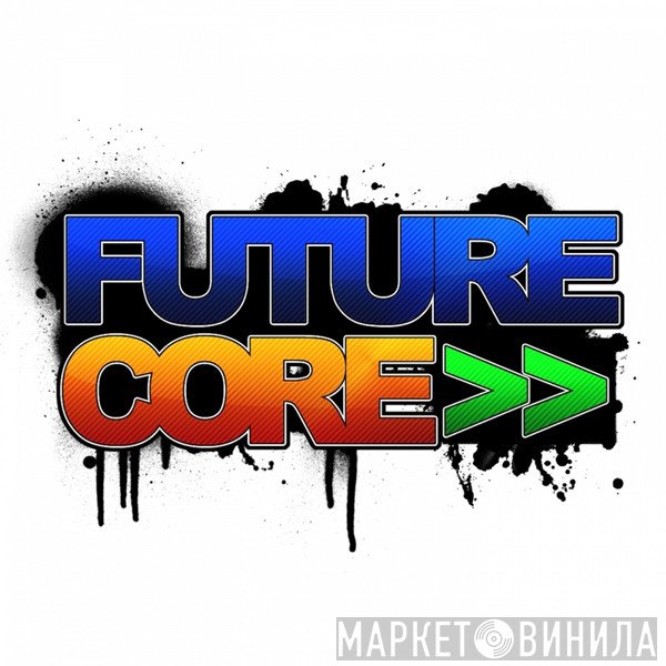 Futurecore - Винил CD и Кассеты лейбла Futurecore на сайте МаркетВинила