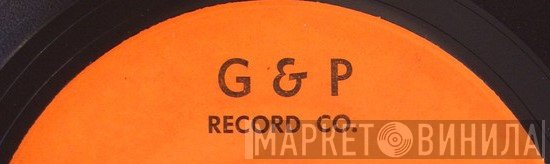 G & P Record Co. - Винил CD и Кассеты лейбла G & P Record Co. на сайте МаркетВинила