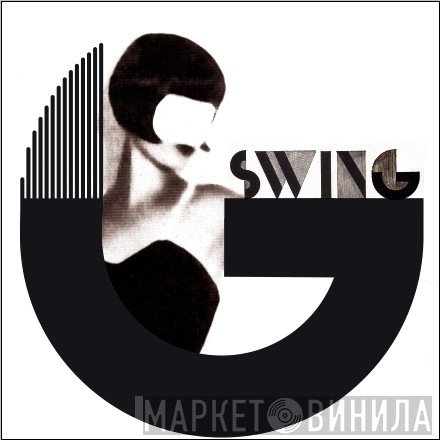 G-Swing - Винил CD и Кассеты лейбла G-Swing на сайте МаркетВинила