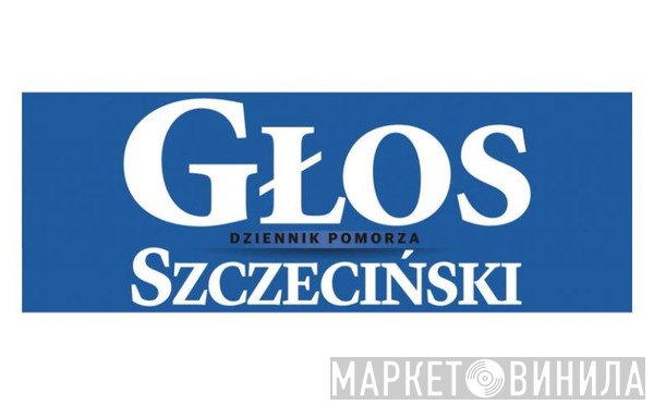 Głos Szczeciński - Винил CD и Кассеты лейбла Głos Szczeciński на сайте МаркетВинила