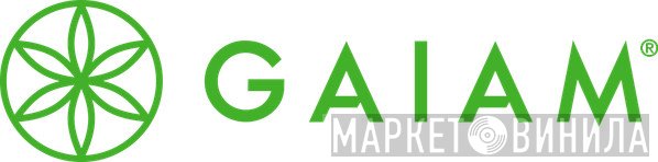 Gaiam - Винил CD и Кассеты лейбла Gaiam на сайте МаркетВинила