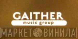 Gaither Music Group - Винил CD и Кассеты лейбла Gaither Music Group на сайте МаркетВинила