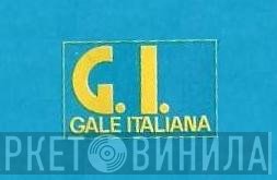 Gale Italiana - Винил CD и Кассеты лейбла Gale Italiana на сайте МаркетВинила