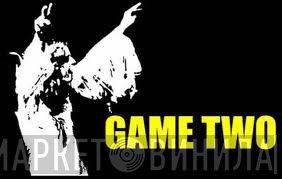 Game Two Records - Винил CD и Кассеты лейбла Game Two Records на сайте МаркетВинила