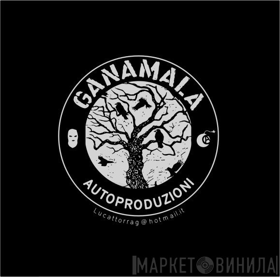 Ganamala Autoproduzioni - Винил CD и Кассеты лейбла Ganamala Autoproduzioni на сайте МаркетВинила