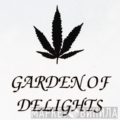 Garden Of Delights  - Винил CD и Кассеты лейбла Garden Of Delights (3) на сайте МаркетВинила