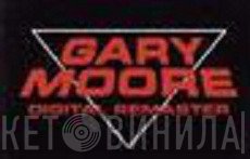 Gary Moore Digital Remaster - Винил CD и Кассеты лейбла Gary Moore Digital Remaster на сайте МаркетВинила