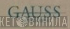 Gauss Entertainment - Винил CD и Кассеты лейбла Gauss Entertainment на сайте МаркетВинила