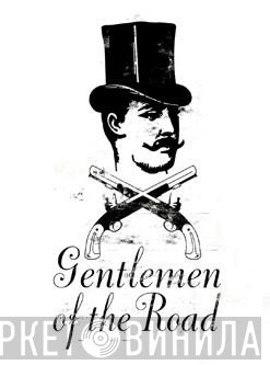 Gentlemen Of The Road - Винил CD и Кассеты лейбла Gentlemen Of The Road на сайте МаркетВинила