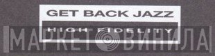 Get Back Jazz Series - Винил CD и Кассеты лейбла Get Back Jazz Series на сайте МаркетВинила