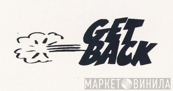 Get Back - Винил CD и Кассеты лейбла Get Back на сайте МаркетВинила