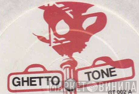 Ghetto Tone - Винил CD и Кассеты лейбла Ghetto Tone на сайте МаркетВинила
