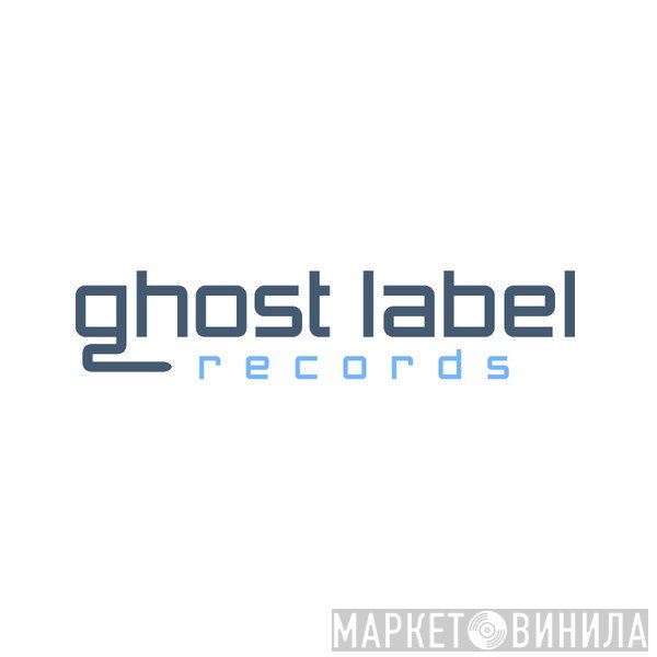 Ghost Label Records - Винил CD и Кассеты лейбла Ghost Label Records на сайте МаркетВинила