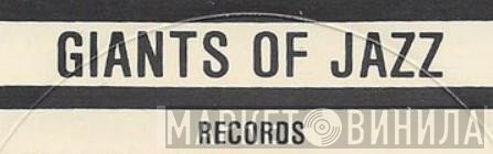 Giants Of Jazz Records - Винил CD и Кассеты лейбла Giants Of Jazz Records на сайте МаркетВинила