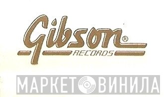 Gibson Records - Винил CD и Кассеты лейбла Gibson Records на сайте МаркетВинила