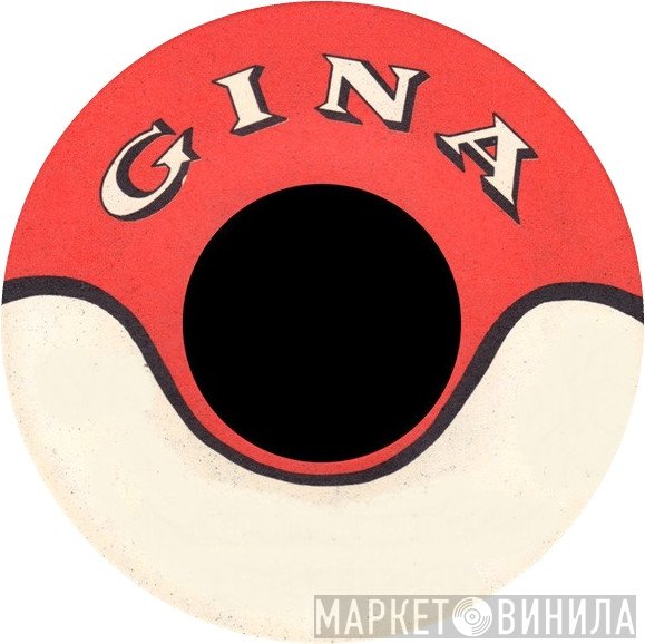 Gina - Винил CD и Кассеты лейбла Gina на сайте МаркетВинила